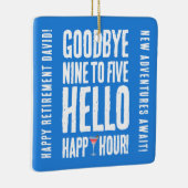 Hallo Grappig afscheid 9 tot 5 Keramisch Ornament (Rechts)