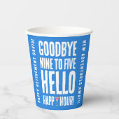 Hallo Grappig afscheid 9 tot 5 Papieren Bekers (Voorkant)