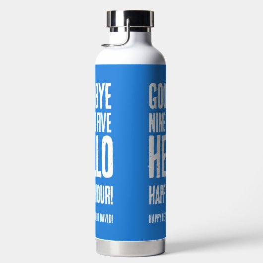 Hallo Grappig afscheid 9 tot 5 Waterfles (Rechts)