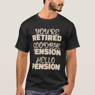 Hallo Grappig gepensioneerd pensioen - vaarwel spa T-shirt