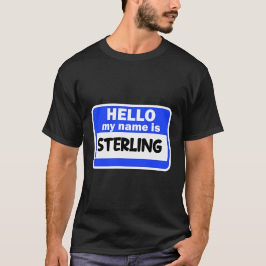 Hallo Grappig Hallo Mijn naam is Sterling op Namet T-shirt (Voorkant)