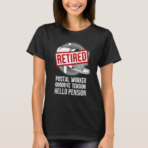 Hallo Grappig Postal Retirement Gift Afscheid Tens T-shirt