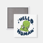 hallo grappige Alien Magneet (Voorkant / Achterkant)