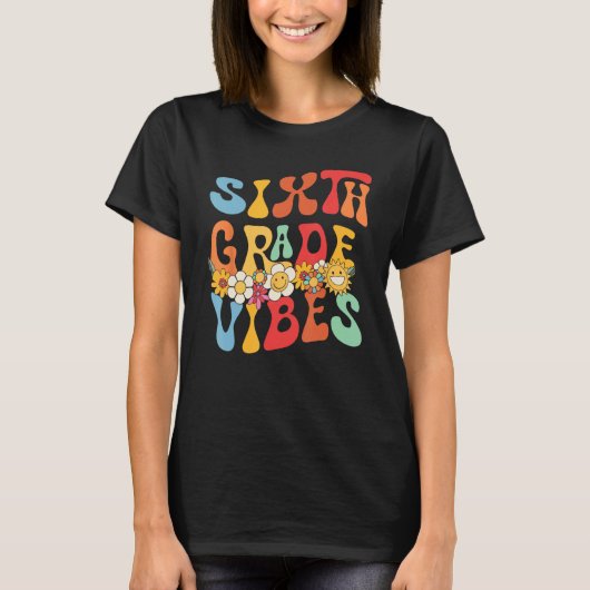 Hallo Groovy 6th Grade Vibes Retro Teacher Terug N T-shirt (Voorkant)