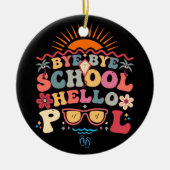 Hallo Groovy Retro Design Bye School Keramisch Ornament (Voorkant)