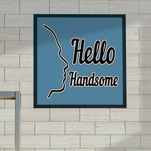 hallo Handsome Typography and Face Profile Outline Perfect Poster