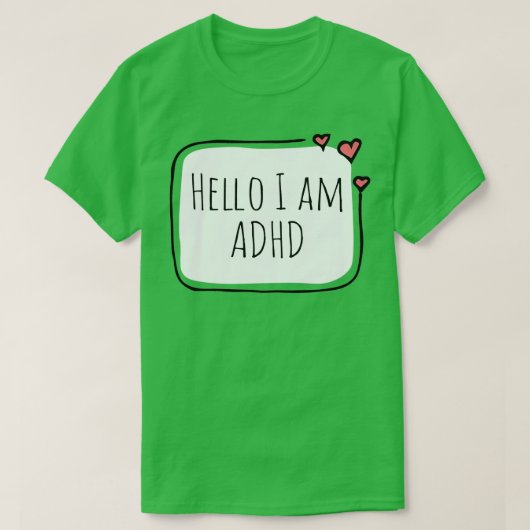 hallo heb ik ADHD 6 T-shirt (Design voorkant)