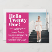 Hallo Heet roze Twenty One 21st Verjaardag Foto Kaart (Voorkant)