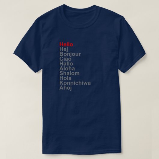 hallo HEJ BONJOUR CIAO HALLO ALOHA SHALOM HOLA T-shirt (Design voorkant)