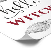 Hallo Heksen Halloween Grappige Citaat Tekst Muur Poster (Hoek)