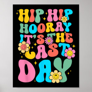 Hallo Heuphoray zijn laatste dag van school Poster
