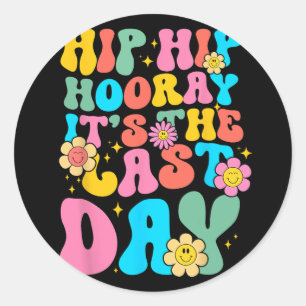 Hallo Heuphoray zijn laatste dag van school Ronde Sticker