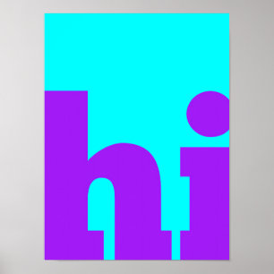 Hallo Hi - Moderne en stijlvolle typografie Poster