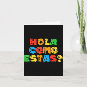 Hallo hoe gaat het Spaanse leraar feest feestje Kaart