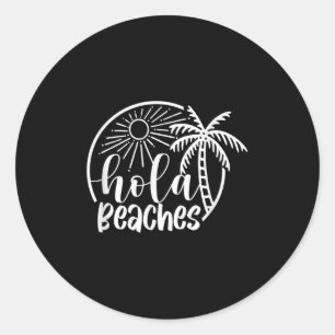 Hallo Hola Beach Vakantie Zomer Vibes Beach Vakant Ronde Sticker