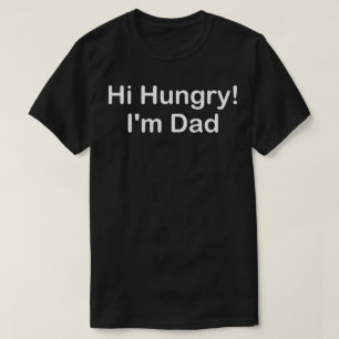 hallo hongerig ik ben vader t-shirt