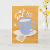 hallo Hot Tea Steamy Jubileum Wenskaart Kaart (Gele Bloem)