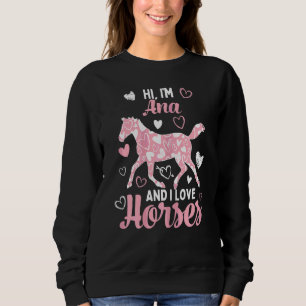 Hallo, ik ben Ana en ik hou van paarden die het ha Trui