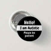 Hallo Ik ben autistisch, wees geduldig Ronde Button 3,2 Cm (Voorkant /achterkant)