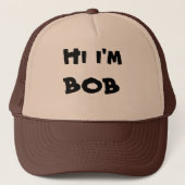 Hallo, ik ben Bob trucker hat Trucker Pet (Voorkant)