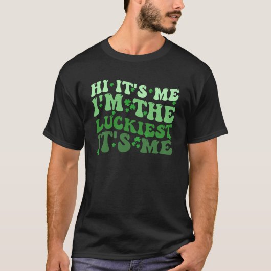 Hallo, ik ben de gelukkigste ik ben St Patrick's D T-shirt (Voorkant)
