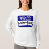 hallo ik ben de godmoeders van de Bride Badge T-shirt (Voorkant)