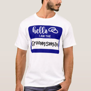 hallo ik ben de Groomsman Wedding Name Badge T-shirt