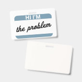 Hallo, ik ben de Problem Name Tag Badge (Voor- en achterkant)