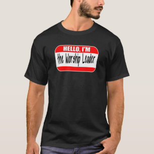 hallo ik ben de 'Worship Leader Pastor Appreciatio T-shirt