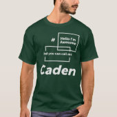 Hallo Ik ben Geweldige Caden Funny Name Caden T-shirt (Voorkant)