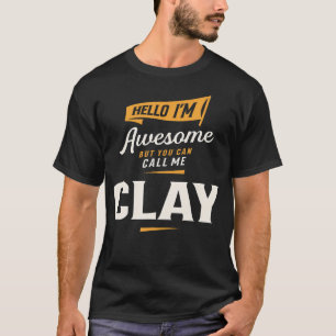 Hallo IK BEN Geweldige Klei Grappige Naam Klei T-shirt