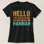 hallo ik ben Geweldige noem me Hannah unieke voorn T-shirt (Design voorkant)