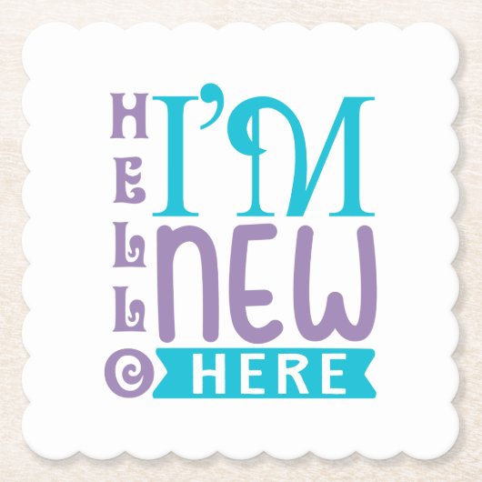 hallo ik ben hier nieuw kartonnen onderzetters (Voorkant)