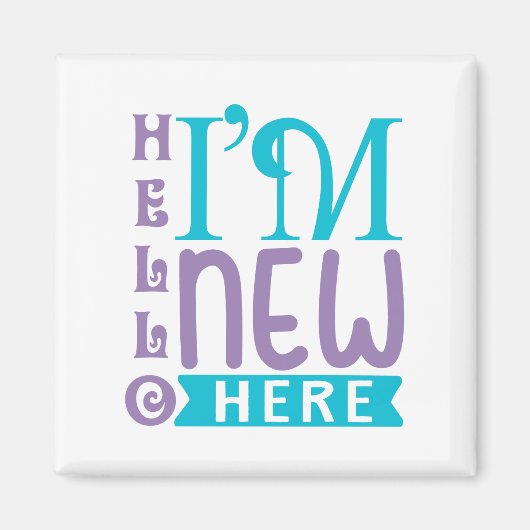 hallo ik ben hier nieuw magneet (Voorkant)