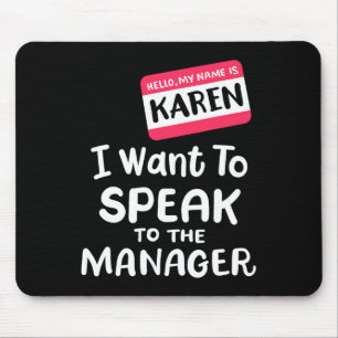 Hallo Ik ben Karen Ik wil spreken met Manager Funn Muismat