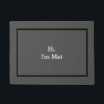 Hallo, ik ben Mat Funny Welcome Mat voor Huis<br><div class="desc">Hallo, ik ben Mat Funny Welcome Mat voor Huis</div>