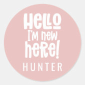 hallo ik ben nieuw hier moderne, roze meisjes ronde sticker (Voorkant)