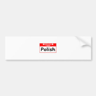 Hallo, ik ben Pools ... naamplaatje Bumpersticker