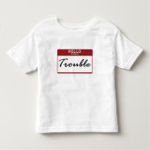 Hallo, ik ben TROUBLE. Kinder Shirts (Voorkant)