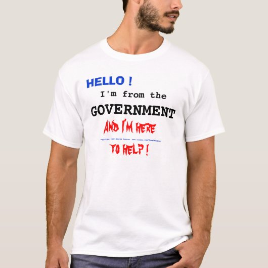 hallo, ik ben van de , regering. t-shirt (Voorkant)
