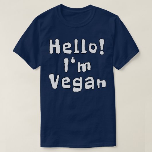 hallo ik ben Vegan Funny Quotes T-shirt (Design voorkant)