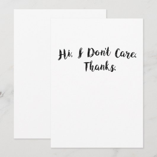 Hallo, ik geef geen Bedankt om. (Voorkant / Achterkant)