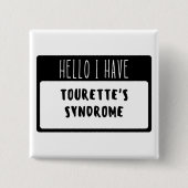 hallo ik heb het syndroom van Tourette Vierkante Button 5,1 Cm (Voorkant)