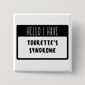 hallo ik heb het syndroom van Tourette Vierkante Button 5,1 Cm