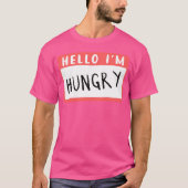 Hallo Ik heb honger T-shirt (Voorkant)