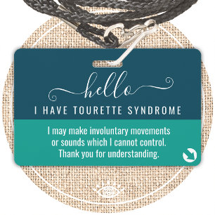 hallo ik heb TOURETTE SYNDROOM identiteitsbewijs v Badge