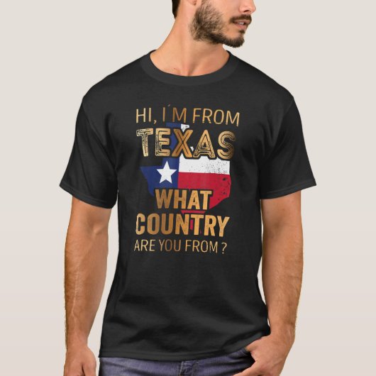 Hallo, ik kom uit Texas, waar kom je vandaan? T-shirt (Voorkant)