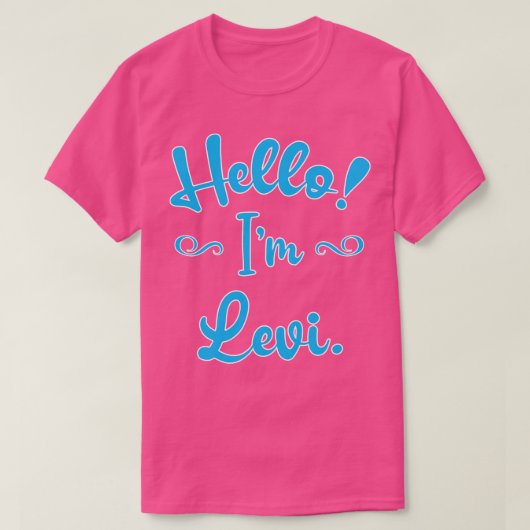Hallo Im Levi T-shirt (Design voorkant)