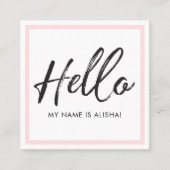 Hallo Introductie Brush Script & Roze Lijst Vierkante Visitekaartje (Voorkant)