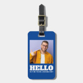 Hallo Is het me u zoekt aangepaste foto Bagagelabel (Voorkant verticaal)